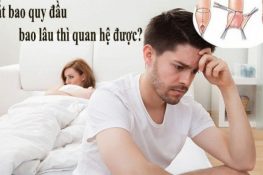 [ Cắt bao quy đầu bao lâu thì quan hệ được ] , tắm được … !