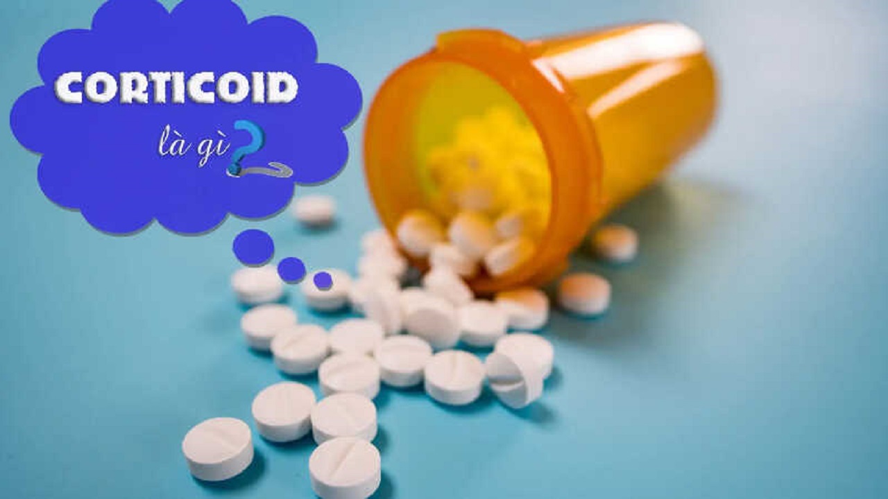 Corticoid là gì
