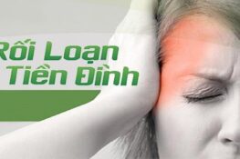 Bị rối loạn tiền đình nên làm gì? Những điều cần biết để sống khỏe mạnh